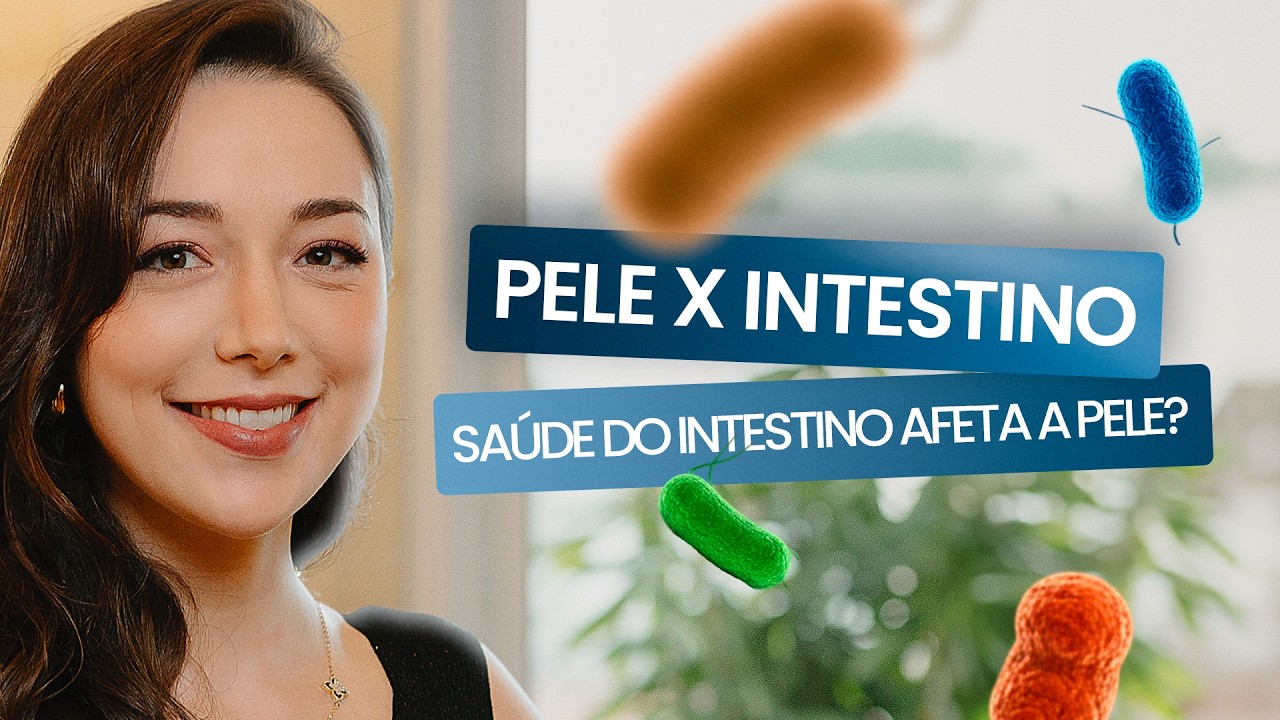 Saúde da Pele e Intestino: O Segredo para uma pele bonita começa de dentro!