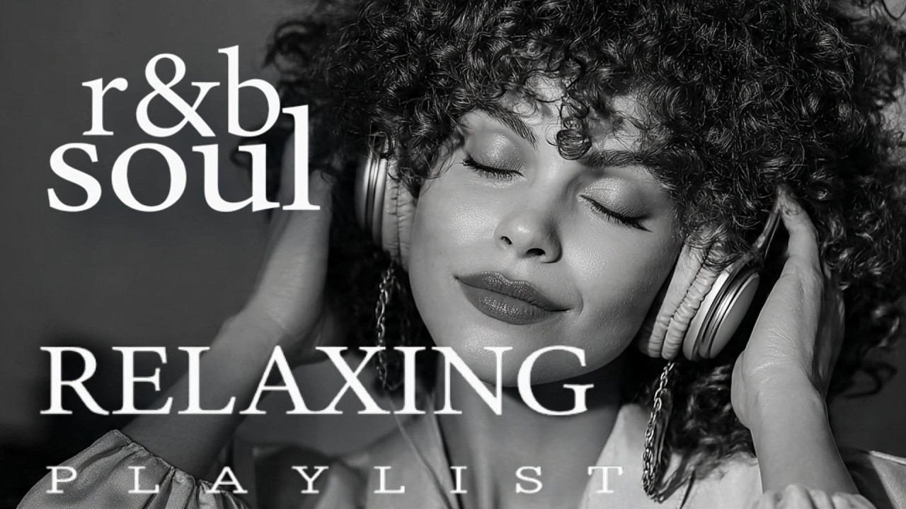 【R&B Soul】Deep Chill Playlist – Chill R&B Ballads for Gentle Healing & Love