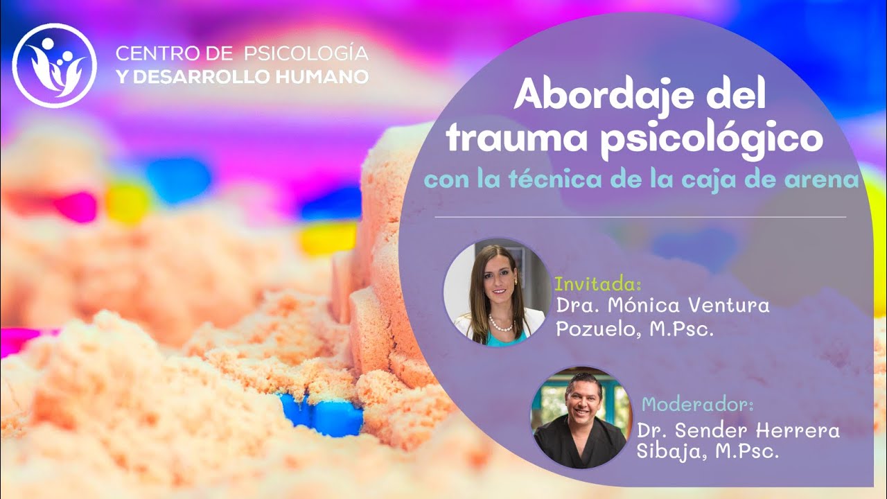 Abordaje del trauma psicológico con la técnica de la caja de arena