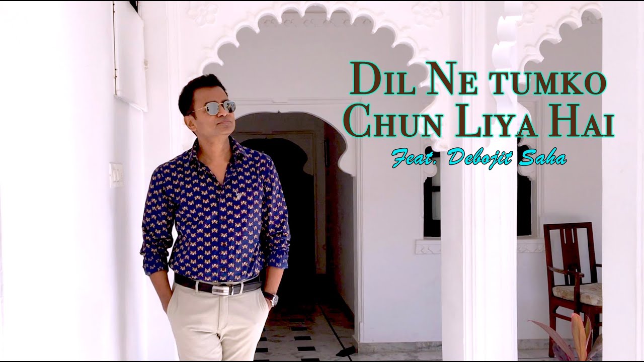 Dil Ne Tumko Chun Liya Hai (Reprise) | Debojit Saha | Suno Na | Shaan | Jhankar Beats
