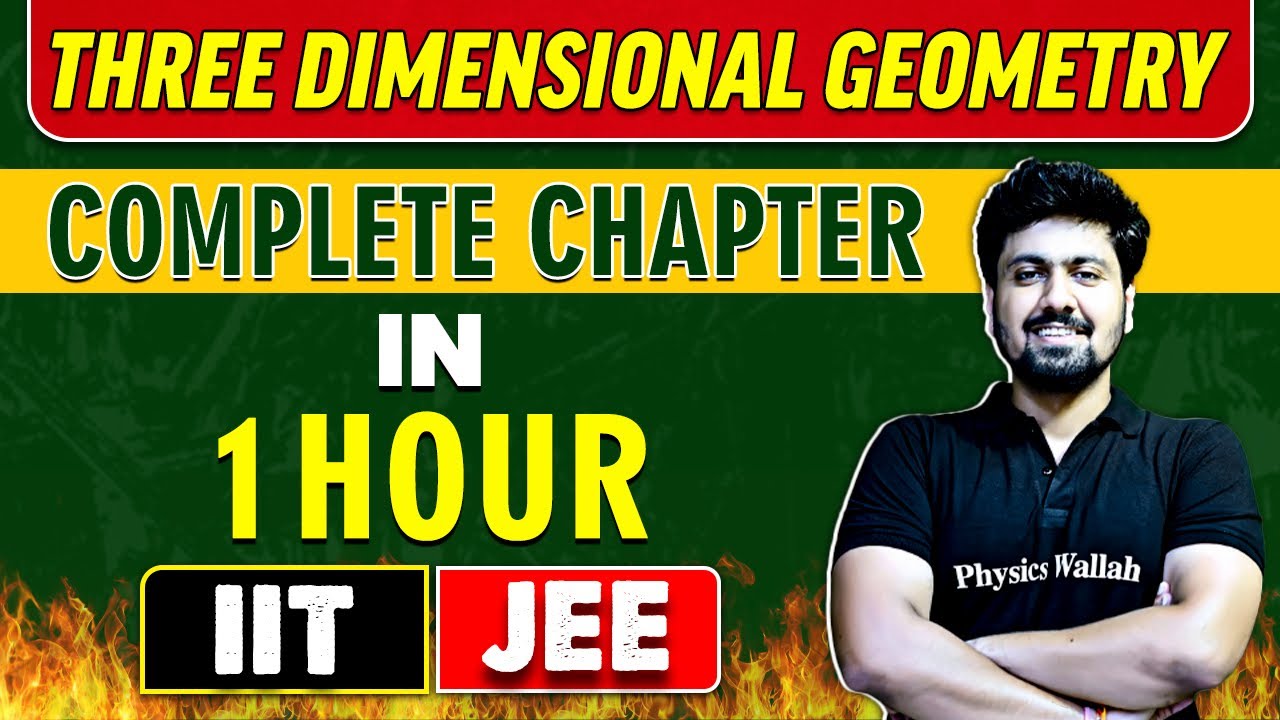 THREE DIMENSIONAL GEOMETRY in 1 Hour || Complete Chapter for JEE Main/Advanced