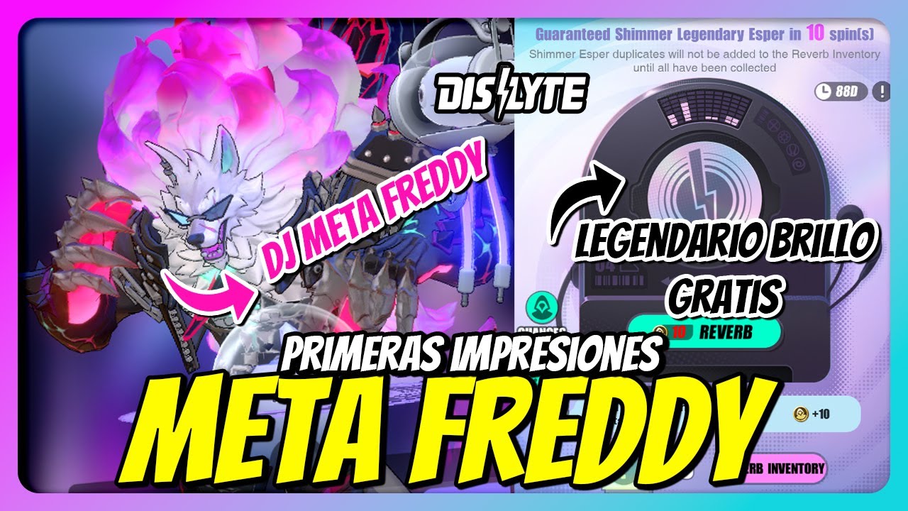 DJ Meta Freddy + Legengario de Brillo GRATIS | Version 3.4.34 | Dislyte