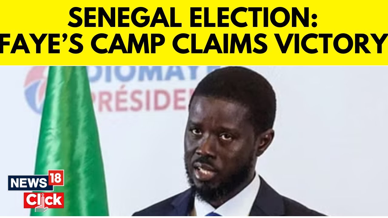 Senegal Election Results | Senegal News: Bassirou Diomaye Faye&rsquo;s Camp Claims Victory | N18V