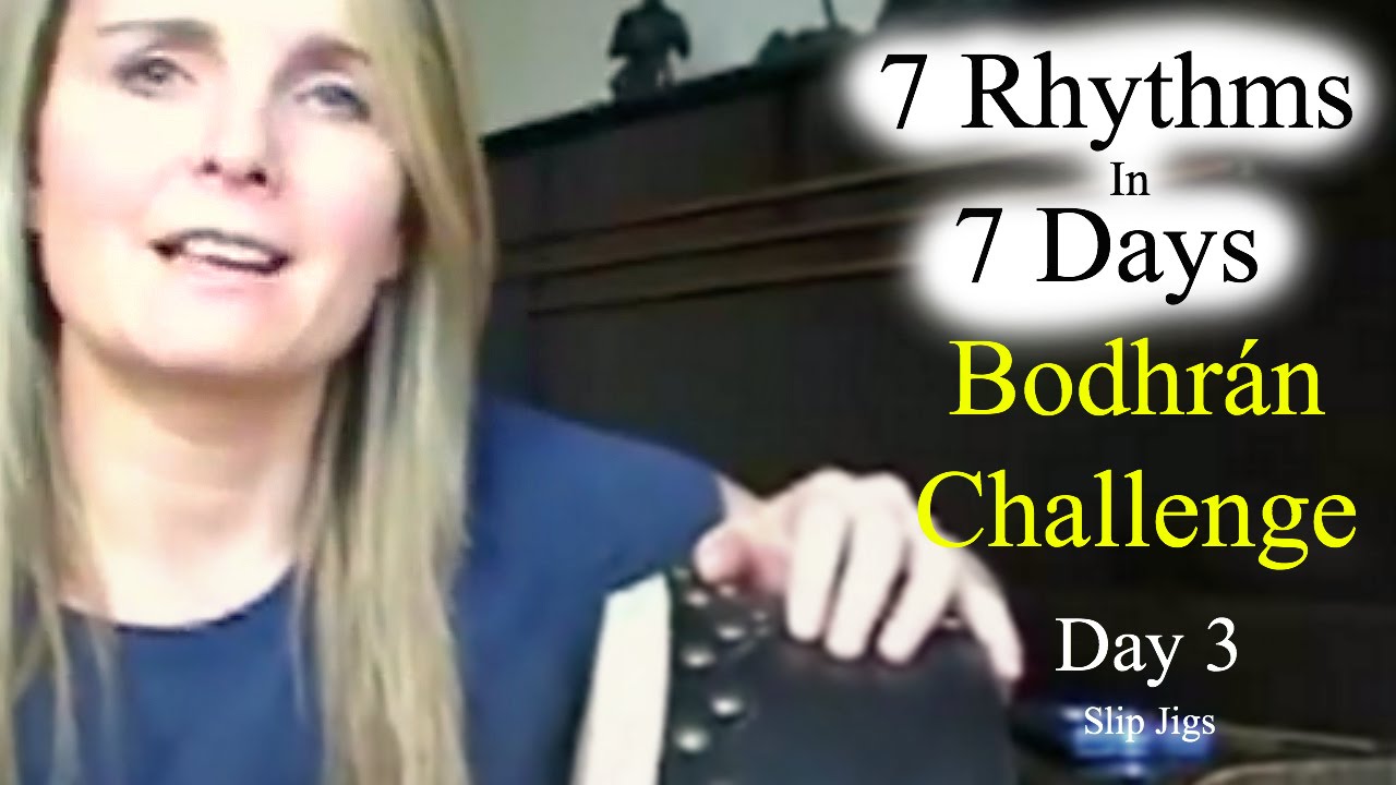 (Bodhran) Slip Jigs - Day 3 of 7 Rhythms In 7 Days Bodhran Challenge