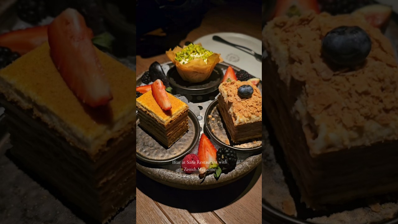 Iftar at Sana Restaurant Dubai with Zenith Magazine ✨️