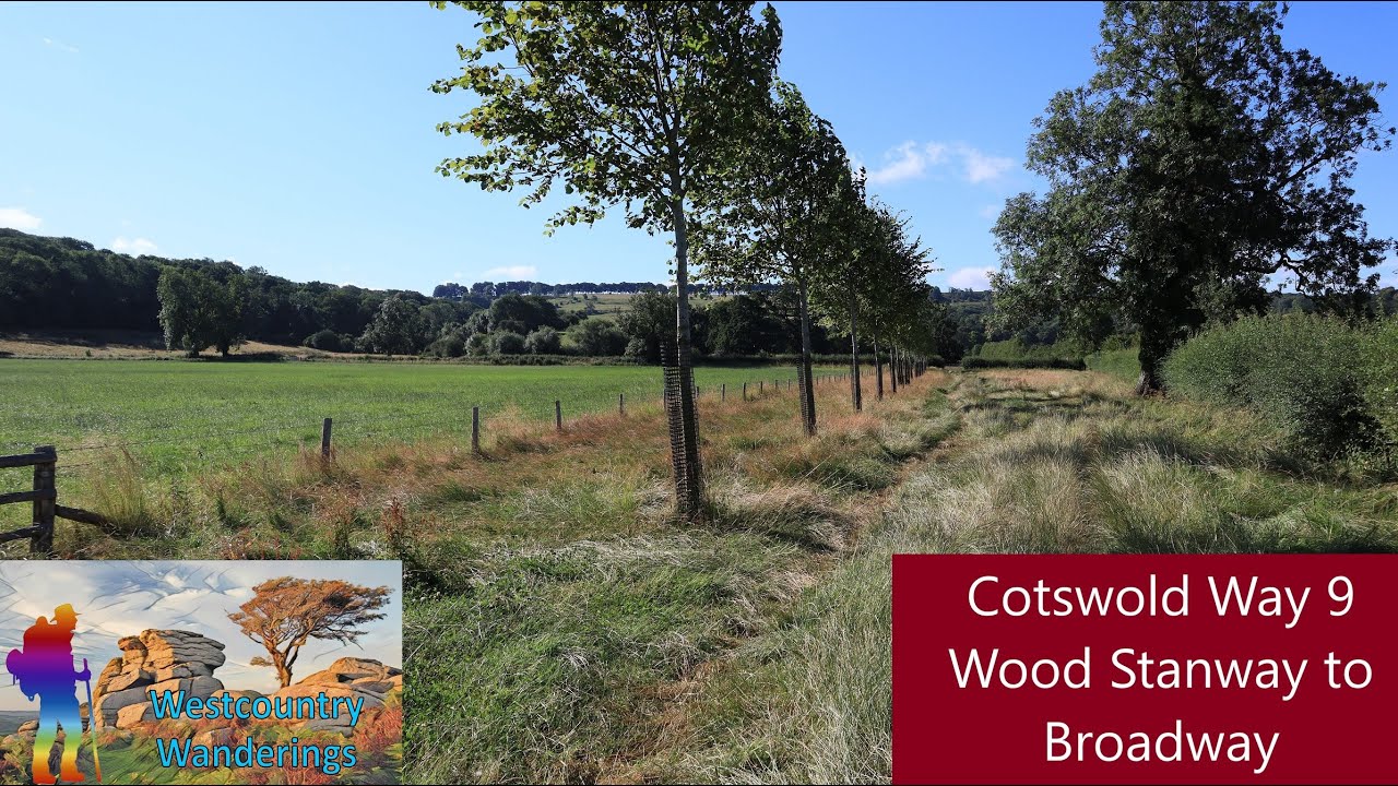 Cotswold Way 9 - Give my regards to Broadway