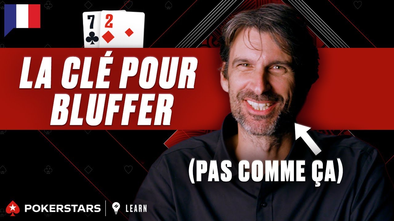 Le bluff expliqu&eacute; par Benny | PokerStars Learn - Partie 3 &spades;️ PokerStars en Fran&ccedil;ais