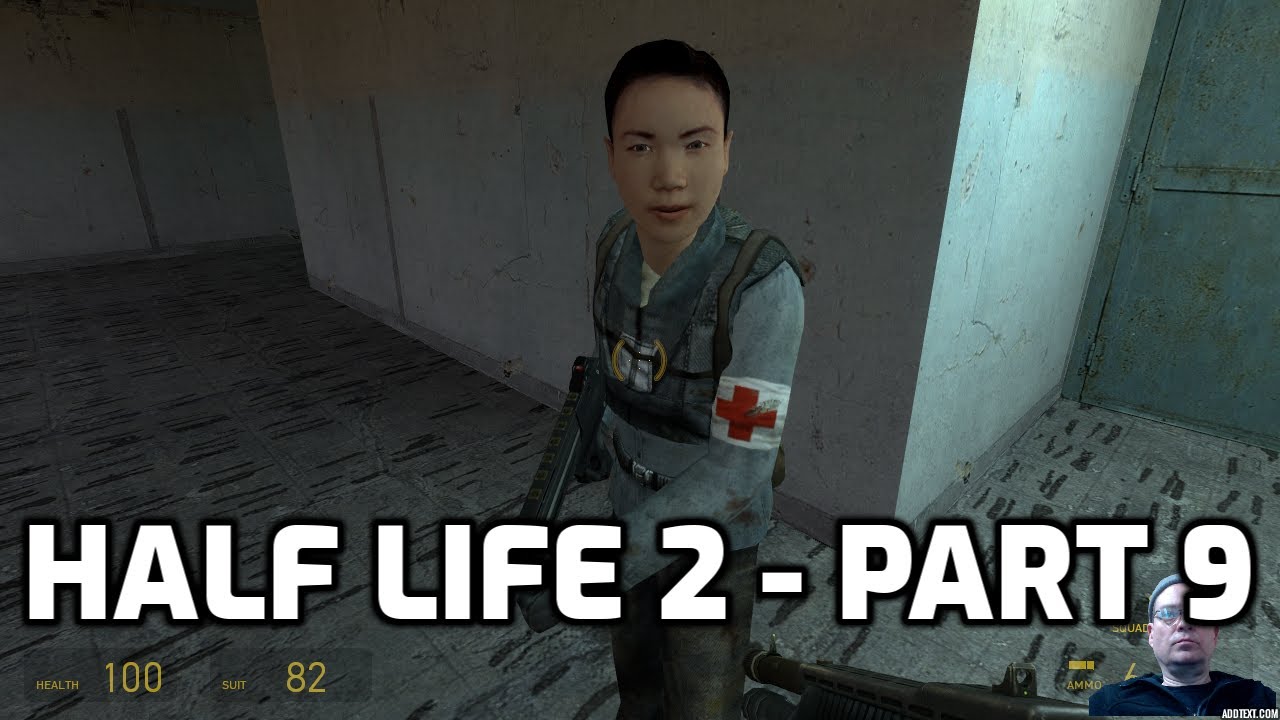 Half Life 2 Gameplay - Part 9