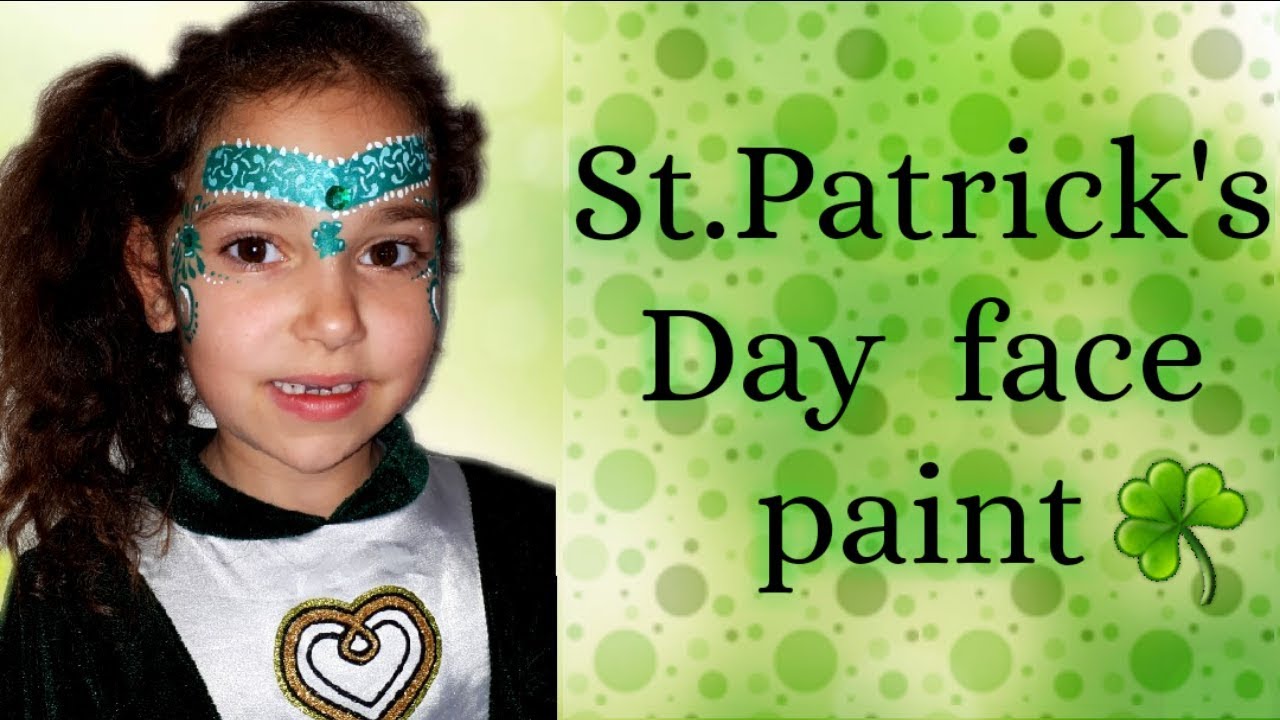 St.Patrick's Day face paint/St.Patrick's Day face painting ideas ☘/ face paint for Irish Dancer 💚