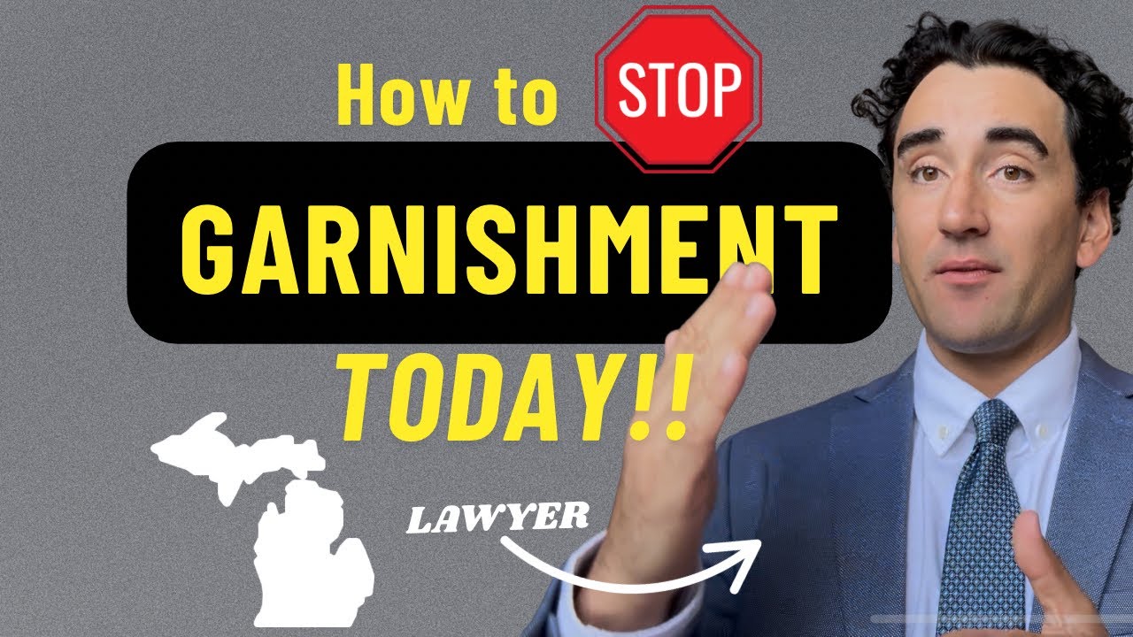 How to STOP a garnishment (Michigan Lawyer explains) 
