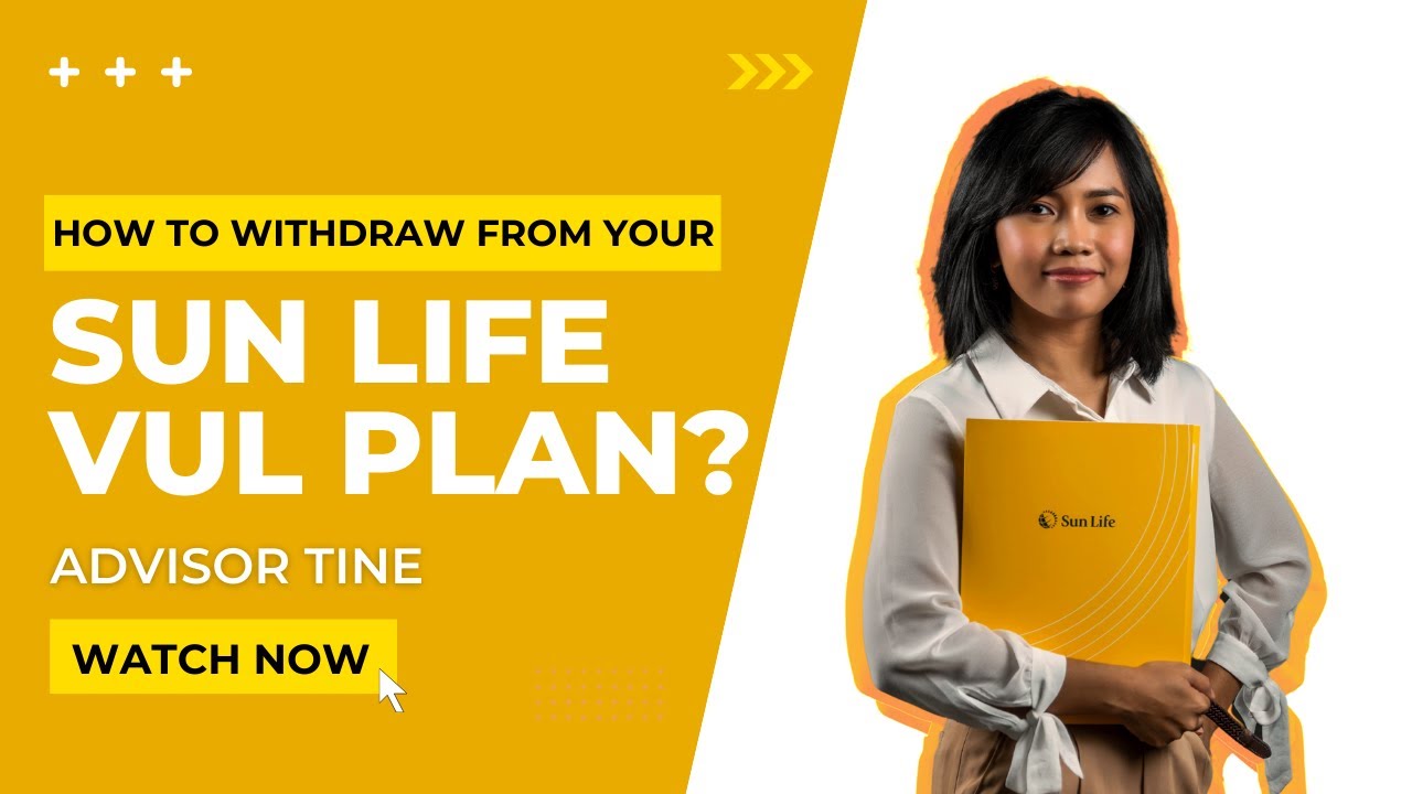 How to Withdraw from Your Sun Life VUL Plan