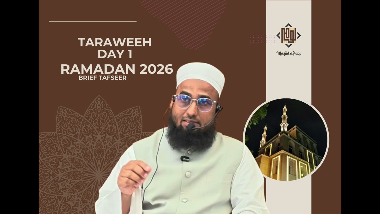 Day 1 - Taraweeh @ Masjid E Baqi Rd No.12 Banjara Hills - Khulasa By Dr Mufti Mohammad Azam Nadwi.