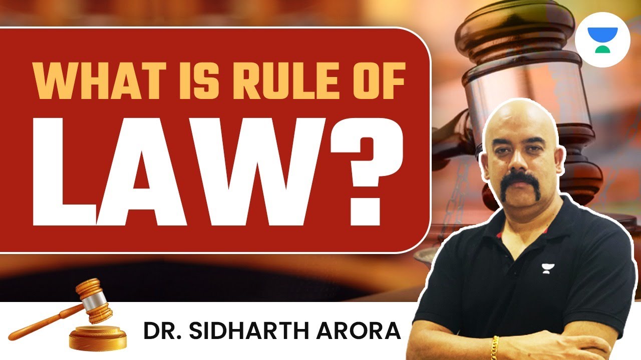 What is Rule of Law? Crack UPSC CSE | Dr. Sidharth Arora
