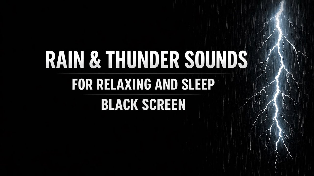 Rain & Thunder Sounds – Black Screen | Deep Sleep & Relaxation 