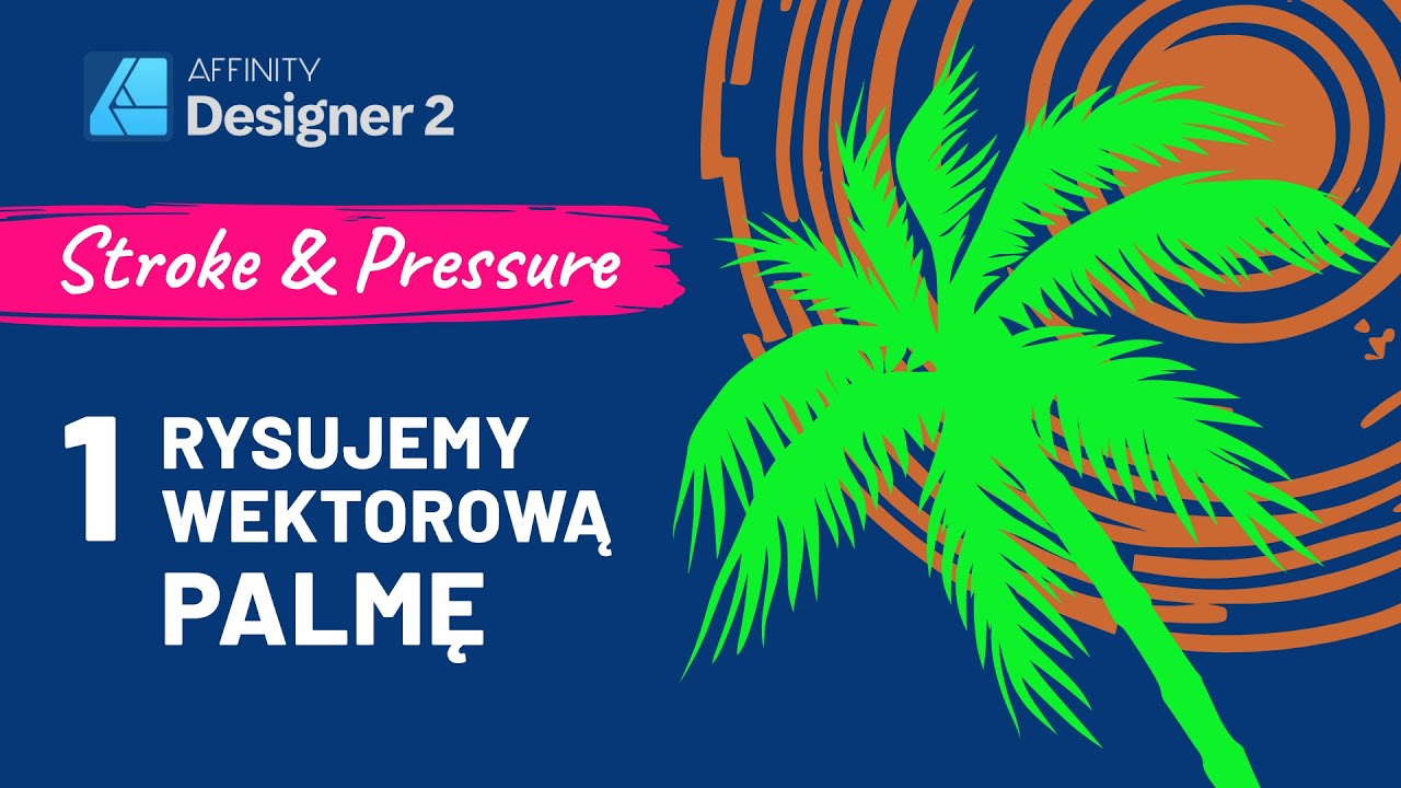 1/2. Affinity Designer tutorial. Rysujemy wektorową palmę