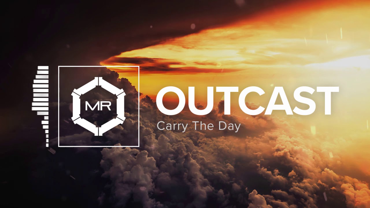 Carry The Day - Outcast [HD]