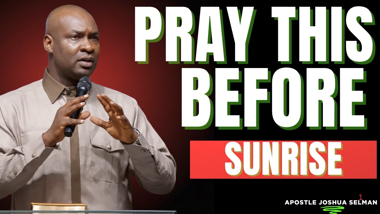 🌅 PRAY THIS BEFORE SUNRISE AND CANCEL EVERY EVIL APPOINTMENT SET FOR YOUR DAY | APOSTLE JOSHUA