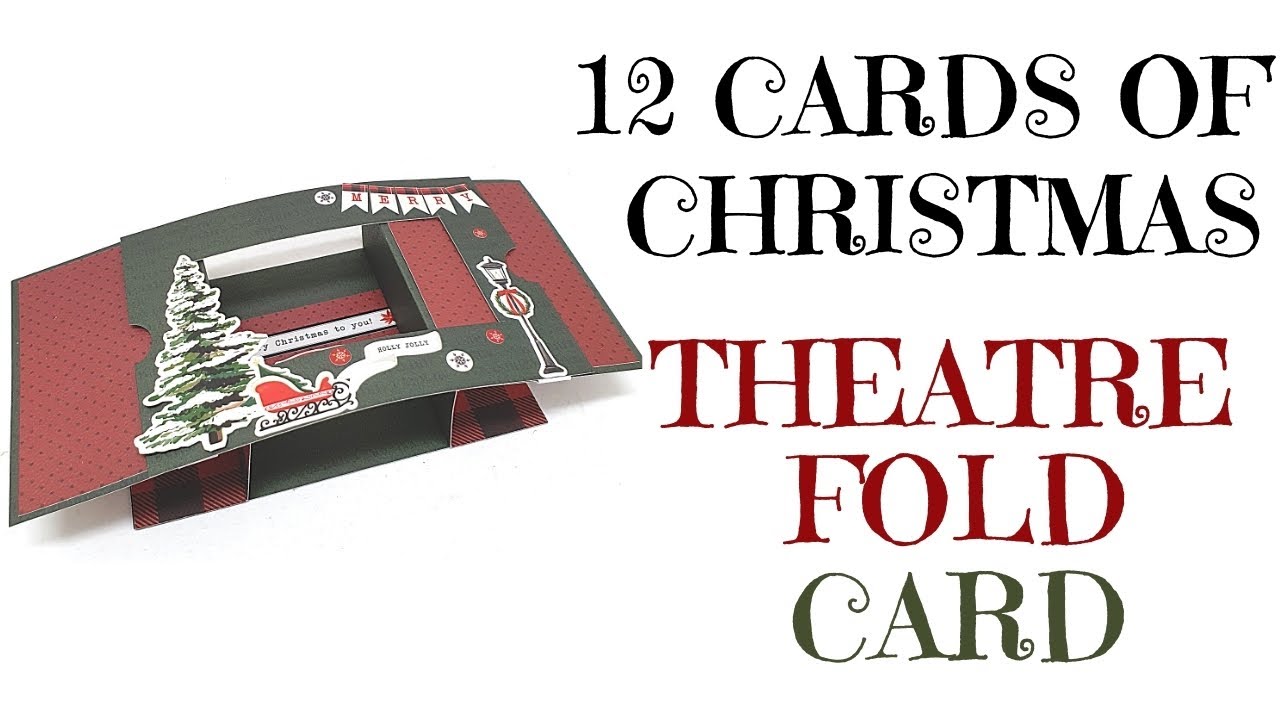12 Cards of Christmas 2020 - Theatre Fold Card GET FREE PRINTABLE GUIDE