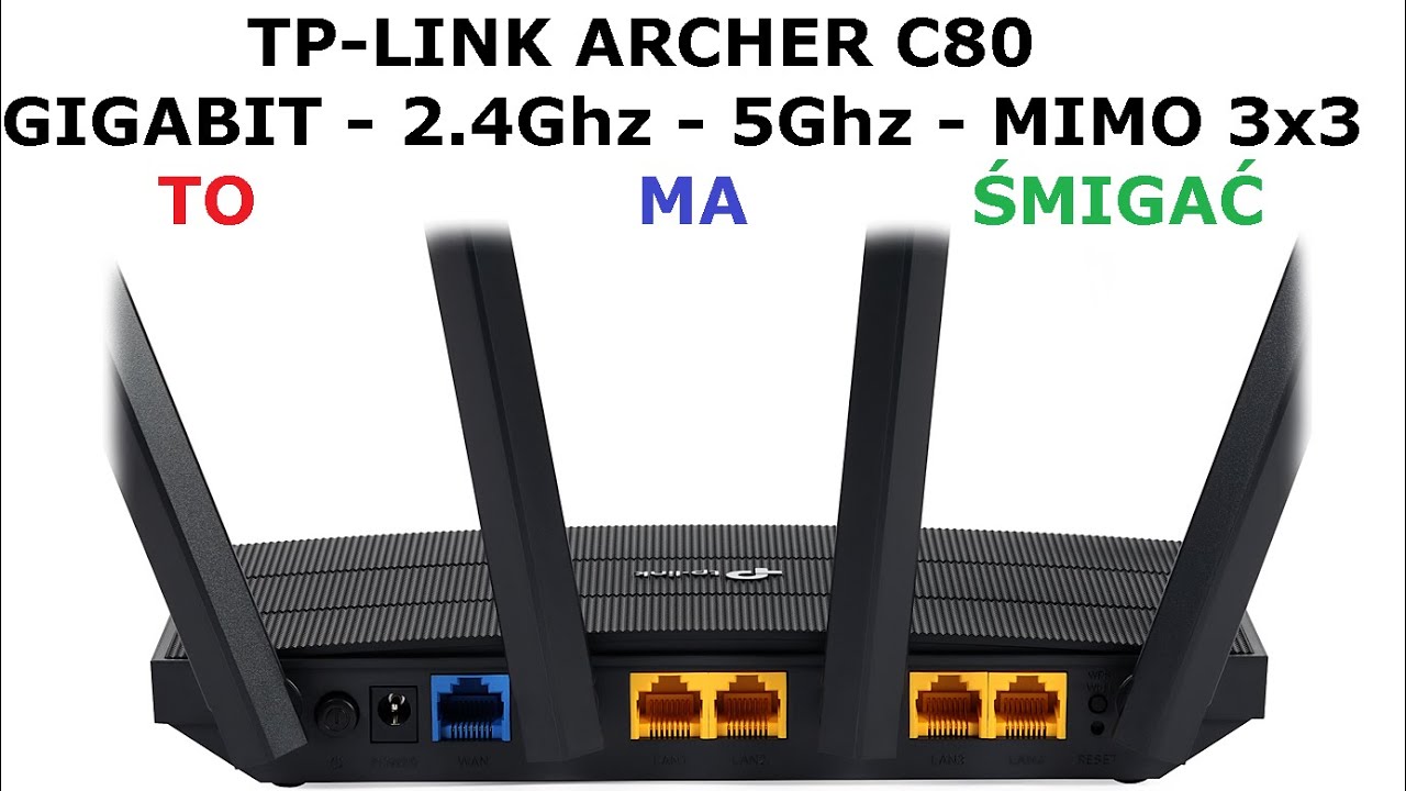TP-LINK Archer C80 - Prosty i szybki router GIGABIT z AC 2.4 i 5Ghz