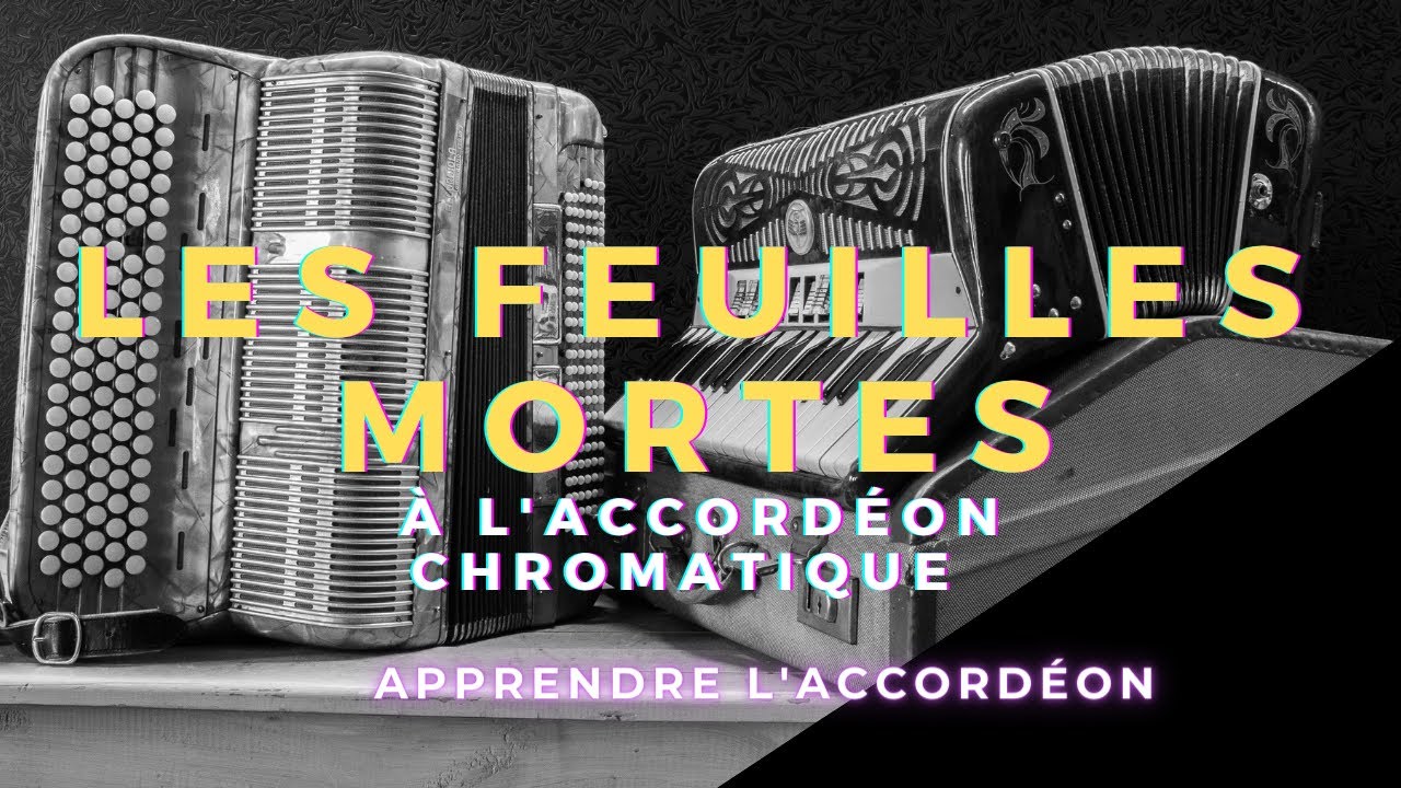 Jouer AUTUMN LEAVES - les feuilles mortes à l'accordéon chromatique Crestiano TOUCAS