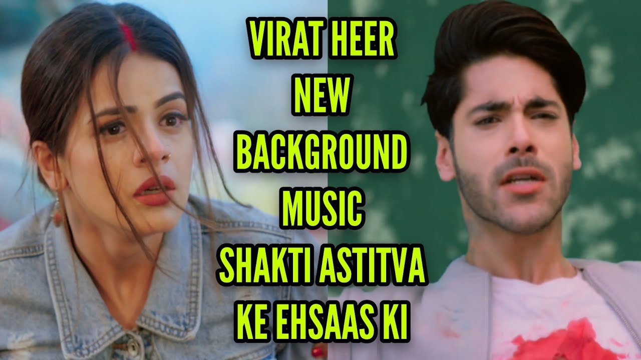 Virat-Heer New BGM | Shakti