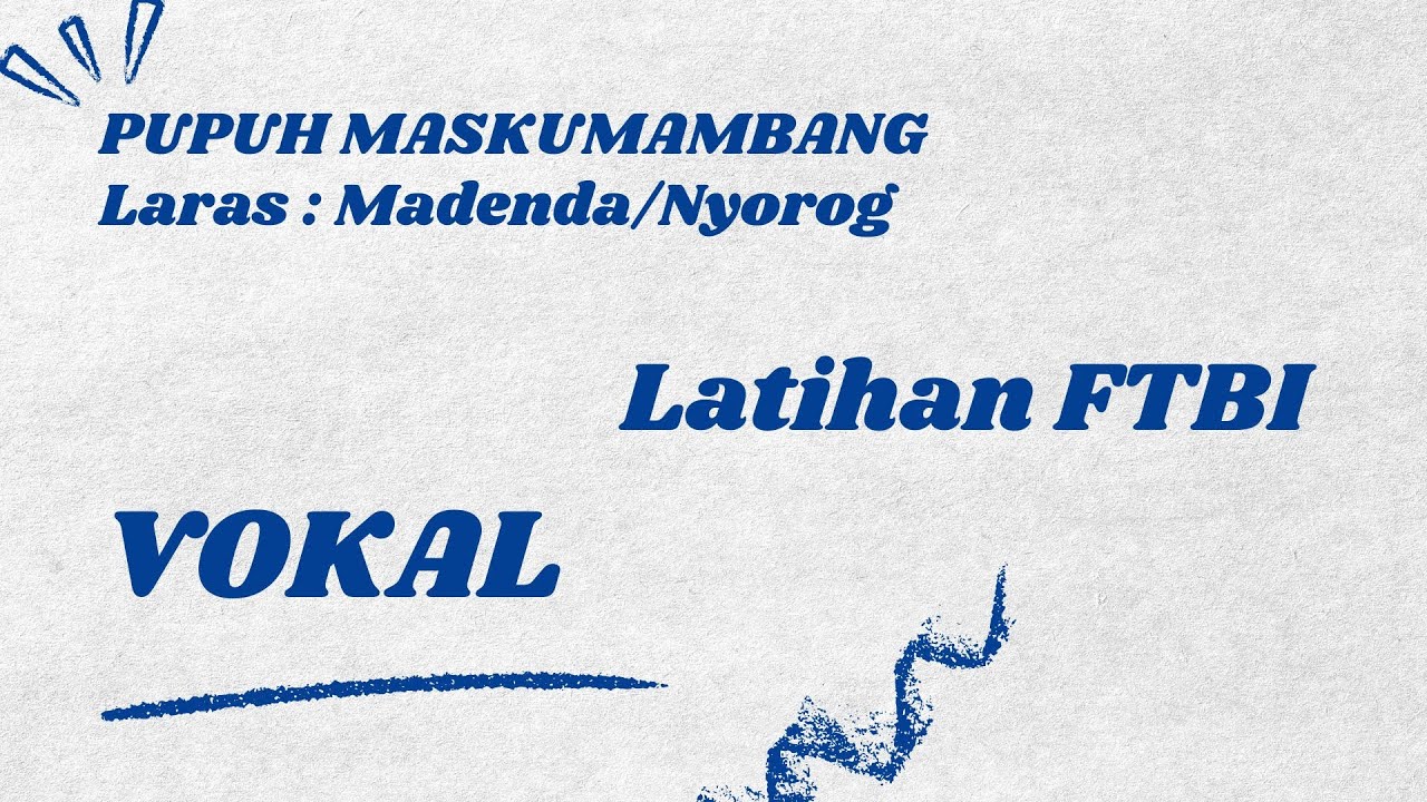 Pupuh Maskumambang Vokal 3x || Latihan FTBI