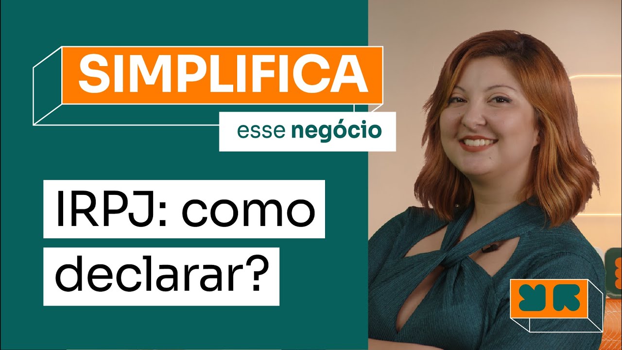 Descubra como declarar o IRPJ 2024 sem dores de cabeça!