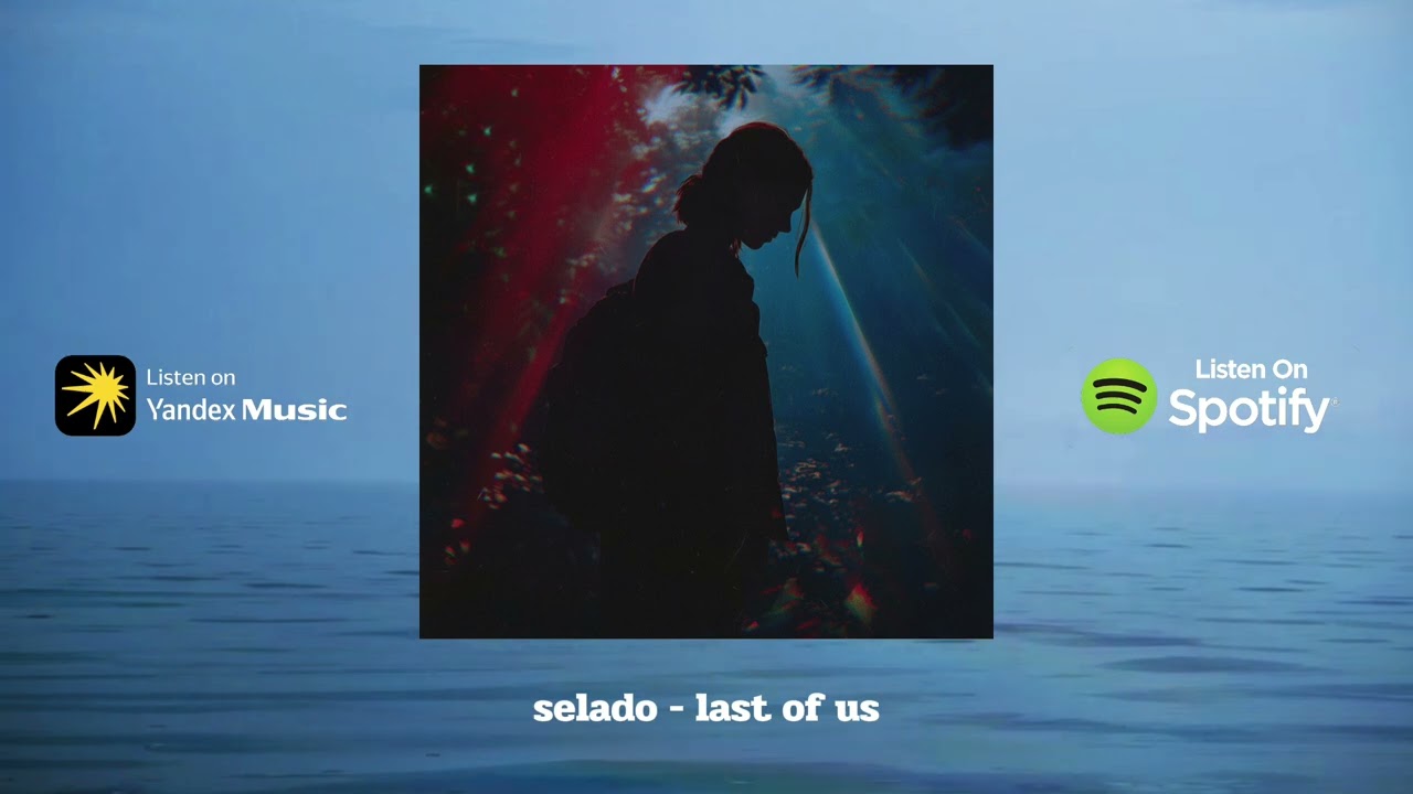 selado - last of us
