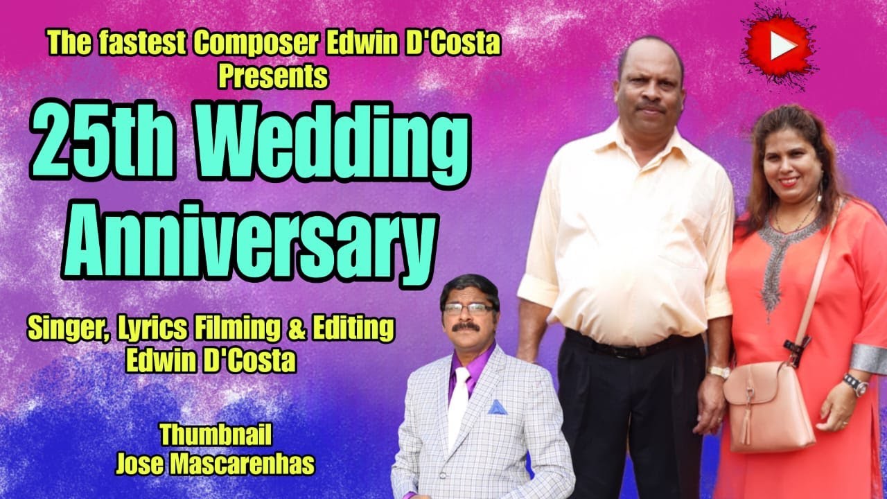 New Konkani Songs 2023 - 25th WEDDING ANNIVERSARY  - By Edwin D'Costa