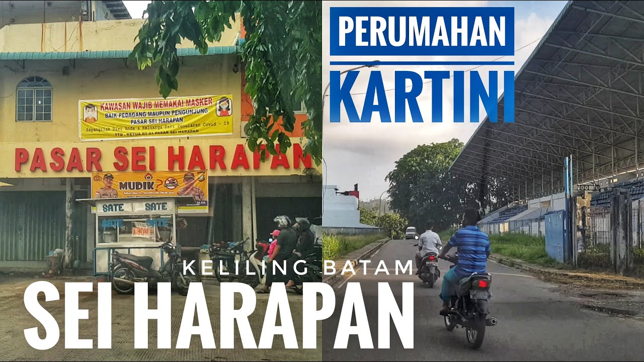 SEI HARAPAN Sekupang dan Perumahan KARTINI Batam