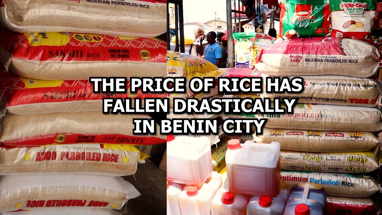 NEW PRICE OF RICE, BEANS AND OTHER FOOD ITEMS IN BENIN CITY