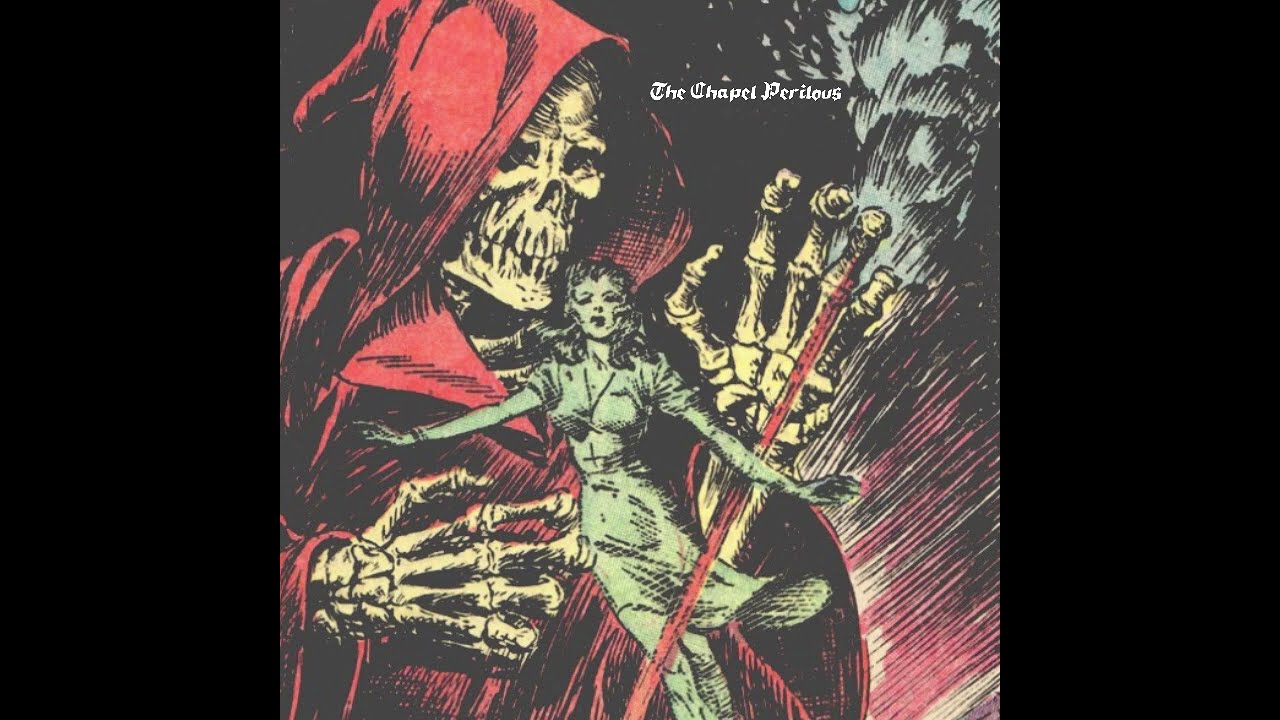 The Chapel Perilous - The Chapel Perilous