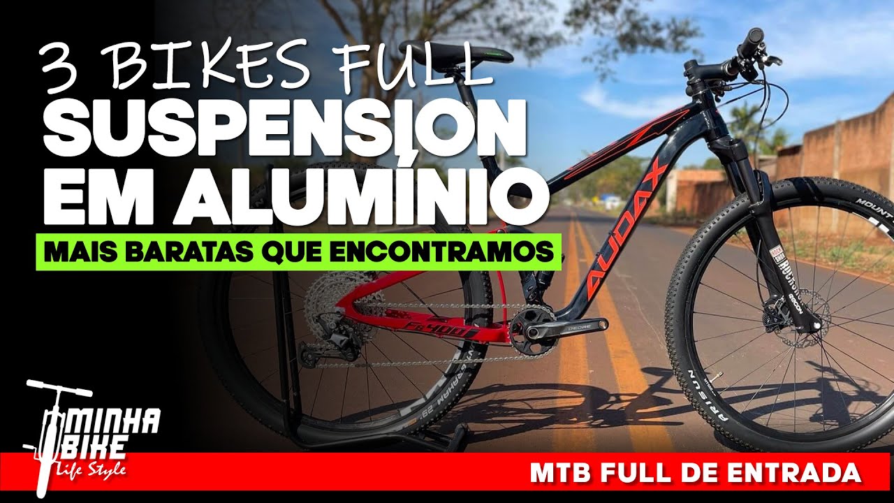 BIKE FULL SUSPENSION DE ALUMÍNIO | Os 3 modelos mais baratos - Minha Bike Life Style