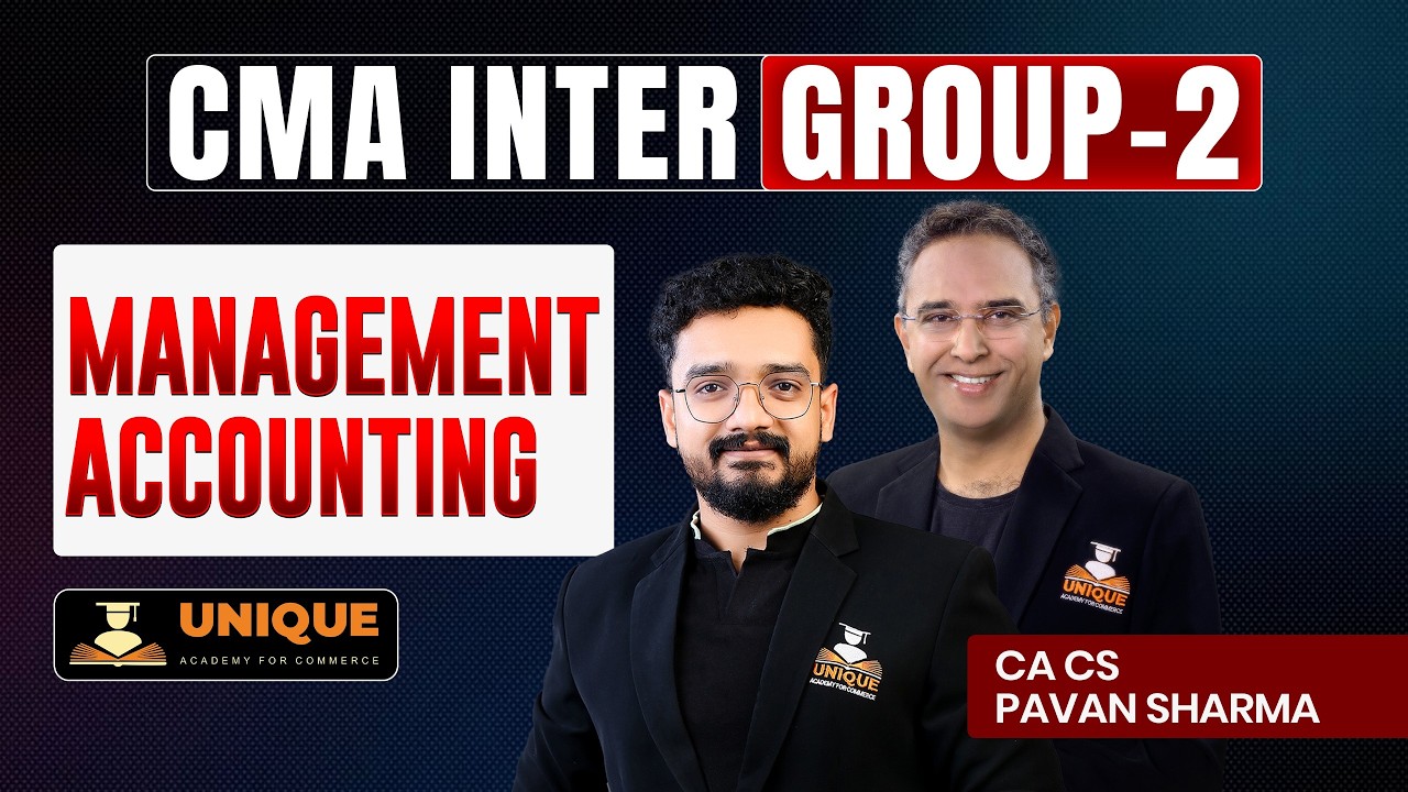 CMA Inter | Group 2 | Management Accounting | Lec 1  | Dec 2026 & June 2027 | CA CS PAVAN SHARMA