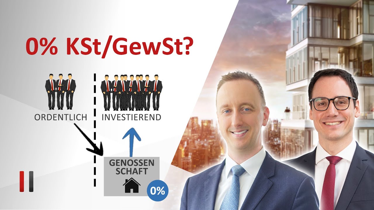 Wohnungsbaugenossenschaft mit 0 % KSt/GewSt - funktioniert das wirklich? Mit Matthias Weidmann