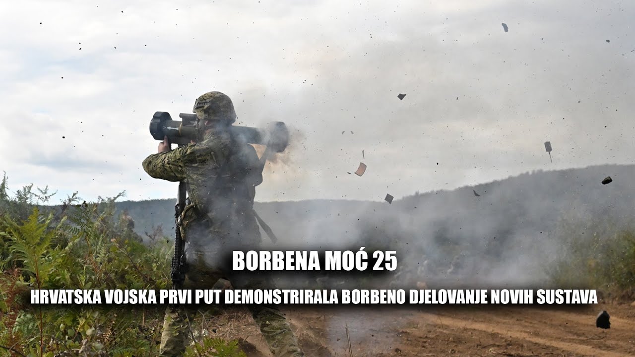 Borbena moć 25: Hrvatska vojska prvi put demonstrirala borbeno djelovanje novih sustava