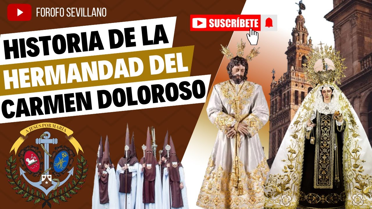 ¡¡¡HISTORIA DE LA HERMANDAD DEL CARMEN DOLOROSO!!!¿SABES EN QUE PASO REALIZO SU PRIMERA SALIDA ?