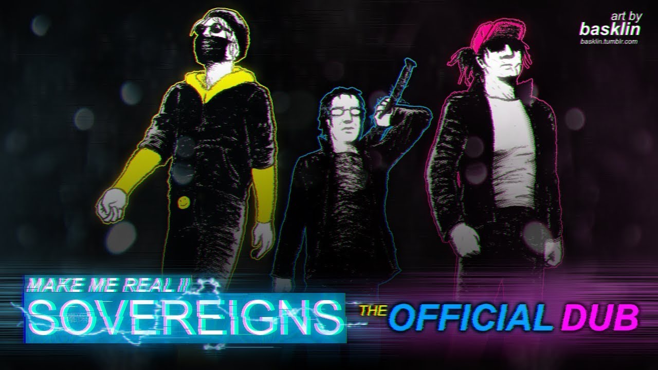 SOVEREIGNS: MMRII - The Official Dub