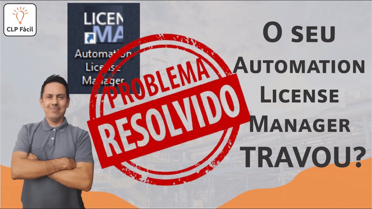 Automation License Manager - Travou! - RESOLVIDO | CLP Fácil