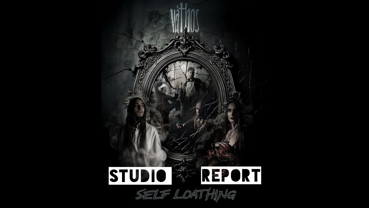 Váthos - Making Of Self-Loathing [Official Studio Report]