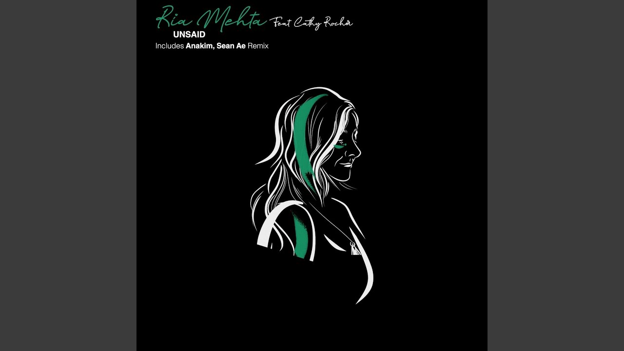 Unsaid (Sean Ae Remix)