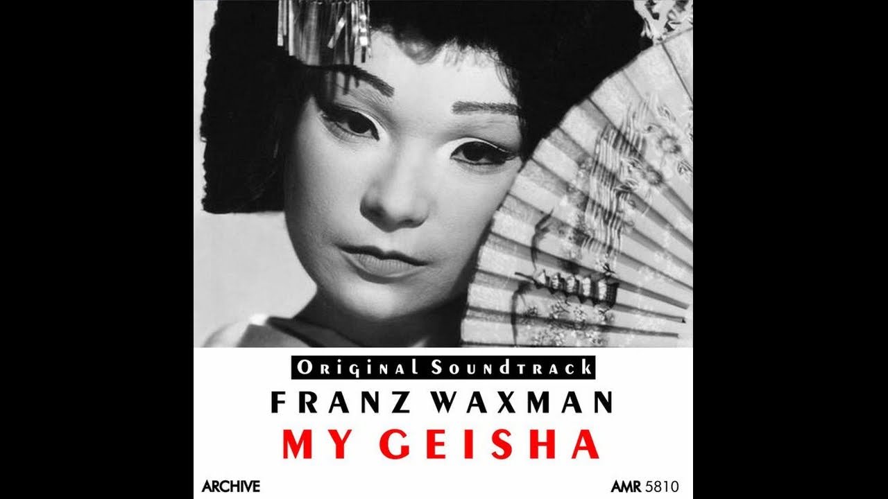 Franz Waxman - Main Title - (My Geisha, 1962)