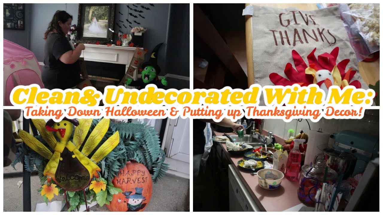 Clean & Undecorated With Me: Taking Down Halloween Decor & Putting Up Thanksgiving Decor!