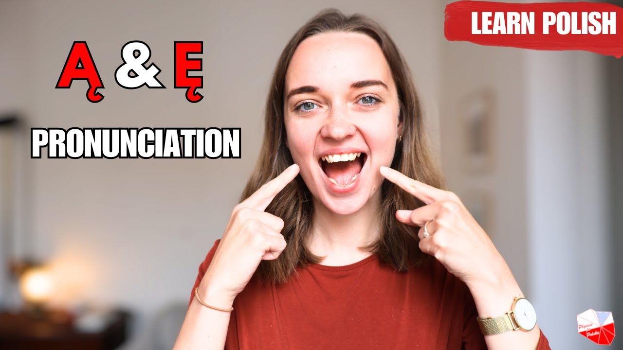 Polish Pronunciation Lesson: Ą & Ę sounds