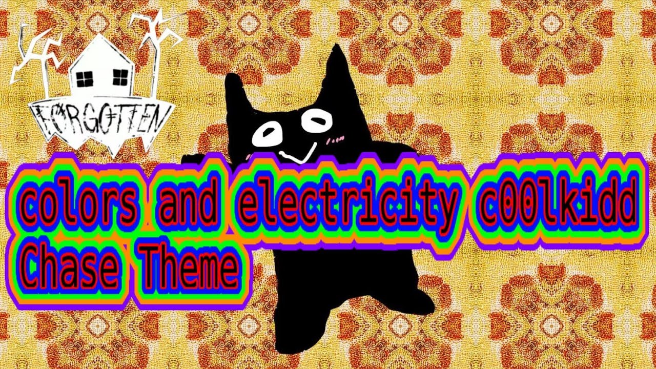 colors and electricity c00lkidd Chase Theme(+Last Man Standing Theme) | Forgotten OST
