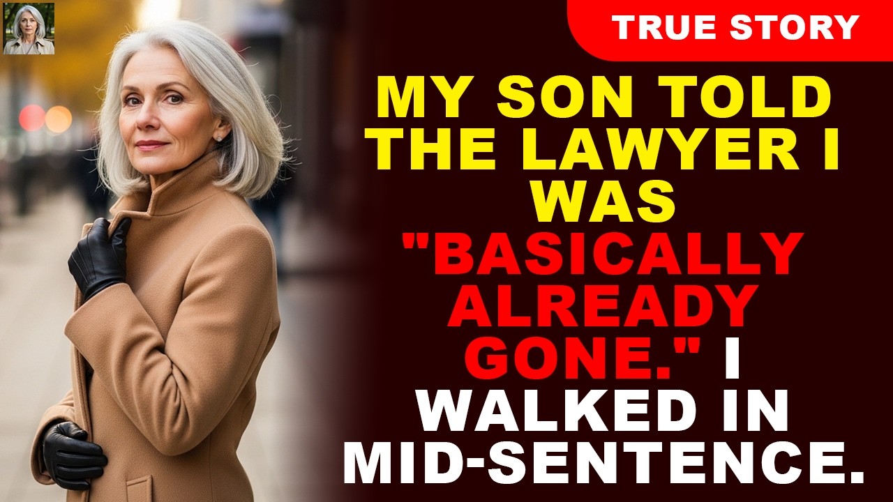 My Son Told The Lawyer I Was “Basically Already Gone.” I Walked In Mid-Sentence.