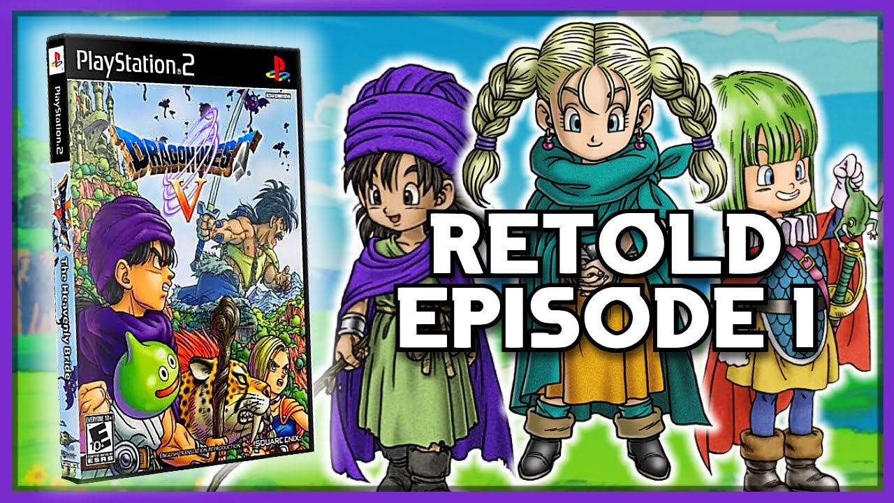 The Fateful Beginnings Of The Greatest Story | DRAGON QUEST V RETOLD - Episode 1