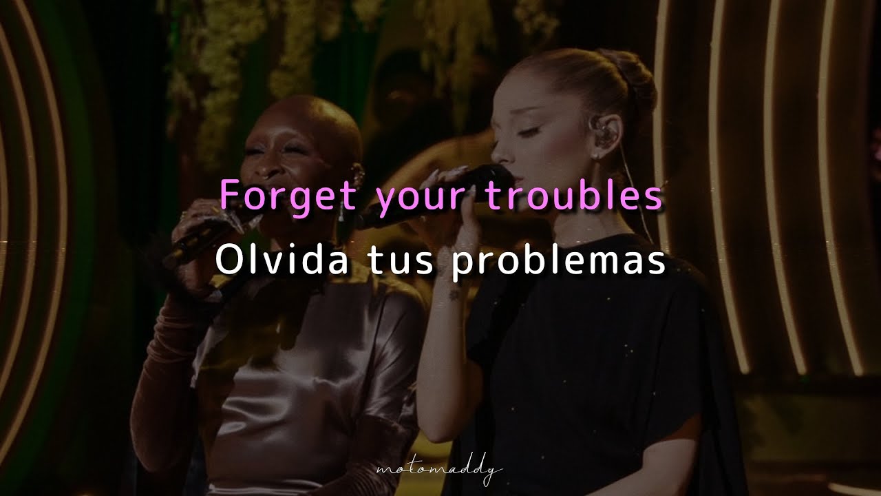 Get Happy / Happy Days Are Here Again — Cynthia Erivo & Ariana Grande (Lyrics & Sub Español) ♡
