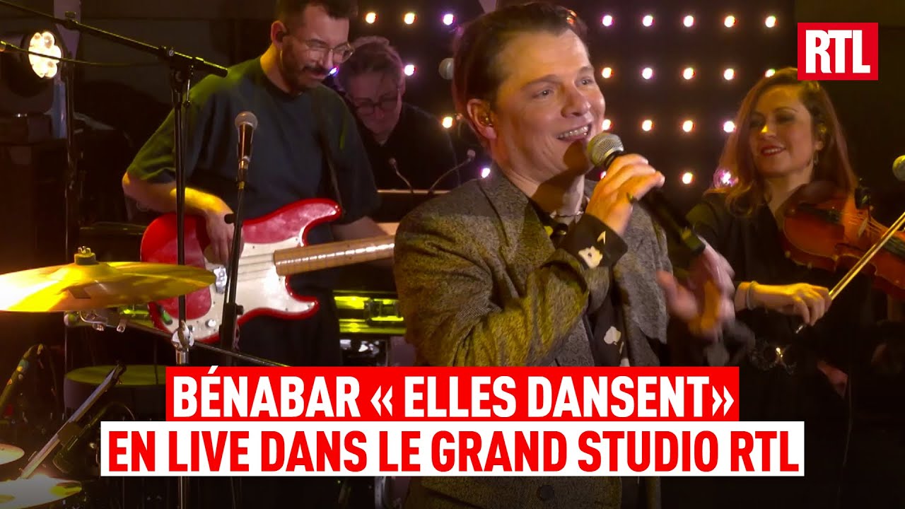Bénabar - Elles dansent (Live) Le Grand Studio RTL