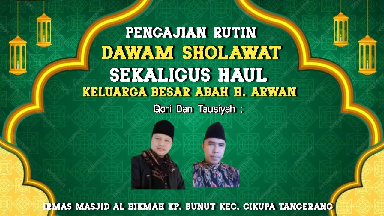 🔴 Live Dawam Sholawat Irmas Masjid Al HIKMAH kp. bunut Cikupa